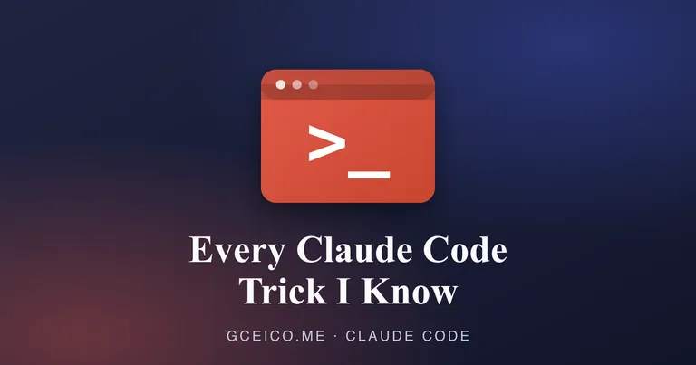 Every Claude Code Trick I Know — a terminal prompt on a dark card